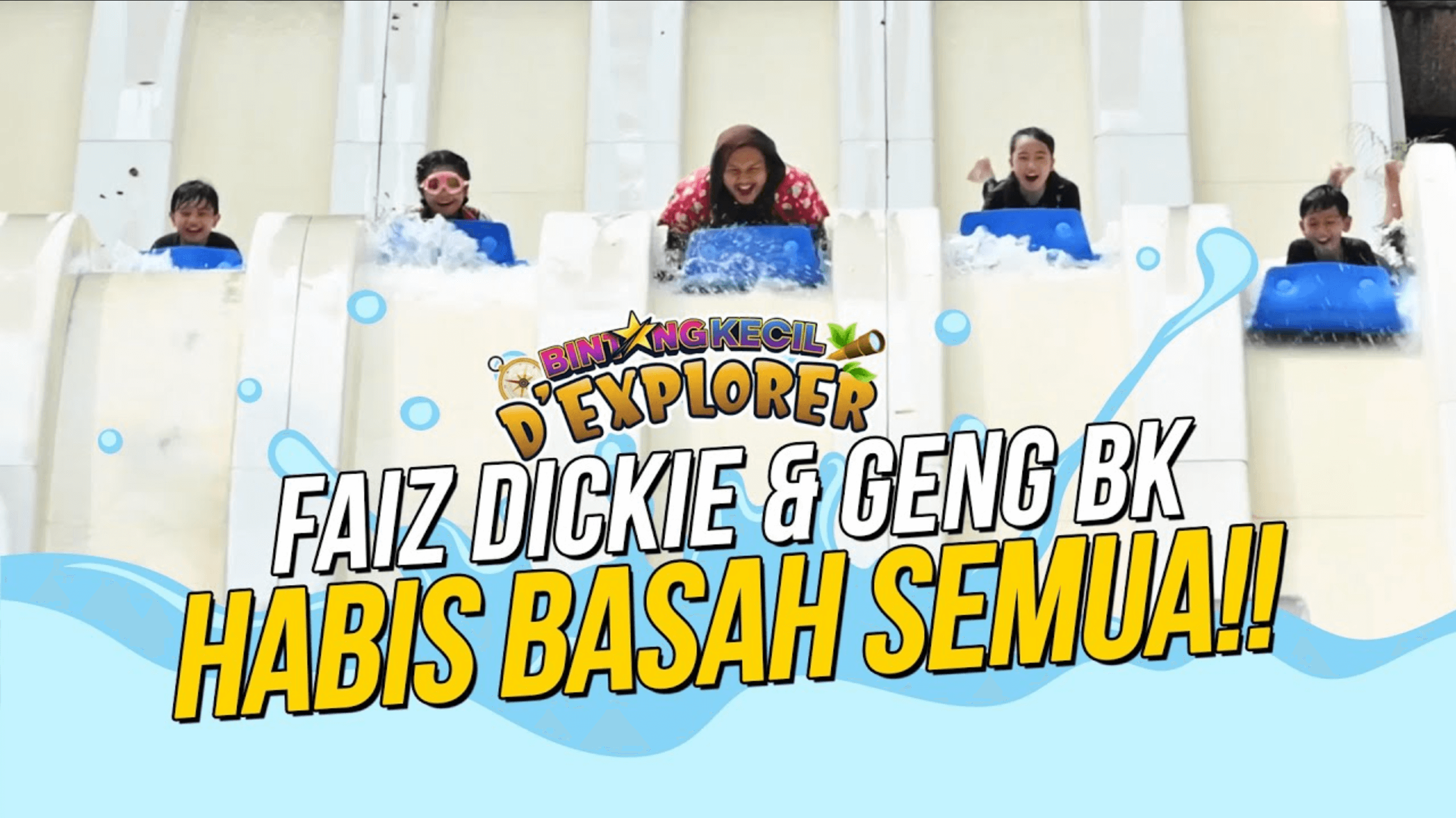 Faiz Dickie & Geng BK HABIS BASAH Semua! | BK D’Explorer EP 3 | BINTANG KECIL